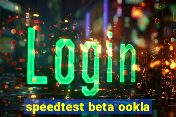 speedtest beta ookla